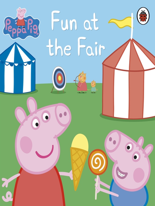 Title details for Fun at the Fair by Peppa Pig - Wait list